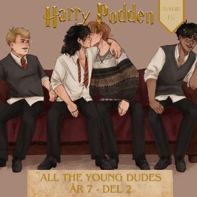 All the young dudes år 7 - del 2