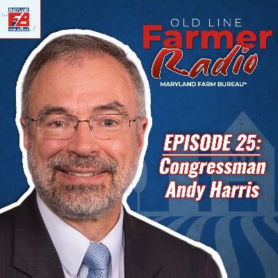 Rep. Andy Harris on Agriculture on the Eastern Shore, solar siting, and redistricting Rep. Andy Harris on Agriculture on the Eastern Shore, solar siting, and redistricting