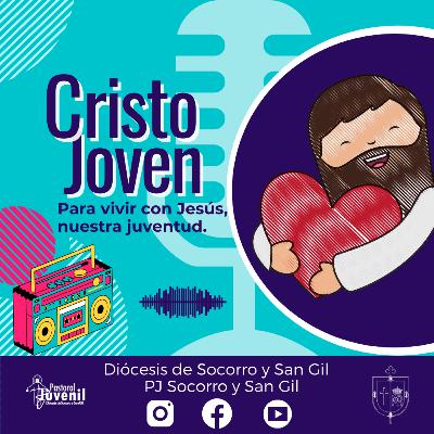 Cristo Joven: La Misión.