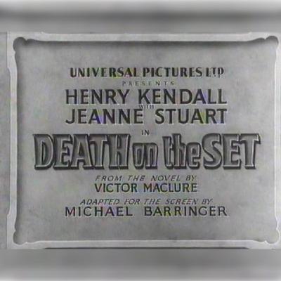 Kino Quickies 11 - Death on the Set (1935) with Richard Farmer Kino Quickies 11 - Death on the Set (1935) with Richard Farmer