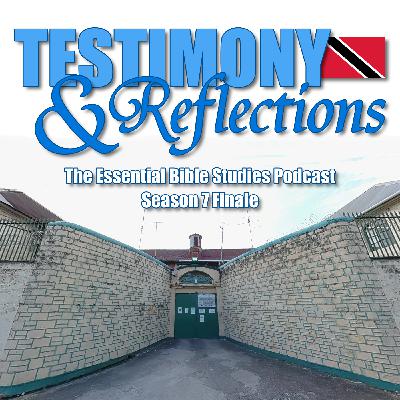Testimony and Reflections Season 7