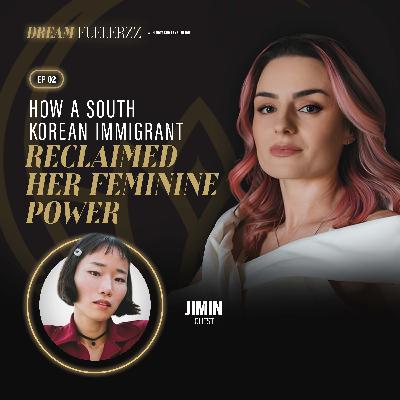 How a South Korean Immigrant Reclaimed Her Feminine Power