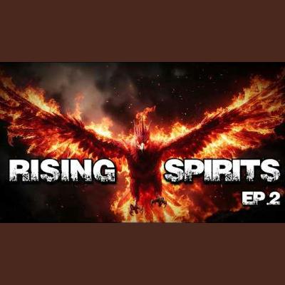 Rising Spirits Part 2: Positive Affirmations Rising Spirits Part 2: Positive Affirmations