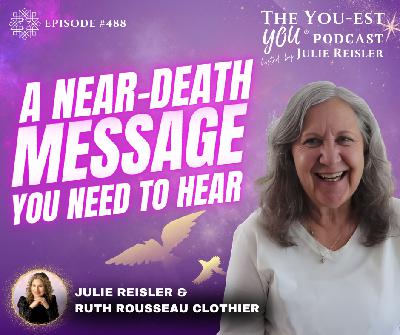 A Near-Death Message You NEED to Hear