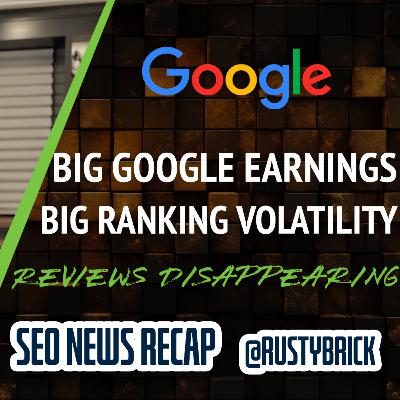 Google & Microsoft Earnings, Query Group Report, Disney Sitelink Hack, Reviews Disappearing & Ranking Volatility Google & Microsoft Earnings, Query Group Report, Disney Sitelink Hack, Reviews Disappearing & Ranking Volatility