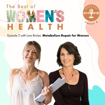 5.2 Lara Briden - Metabolism Repair for Women