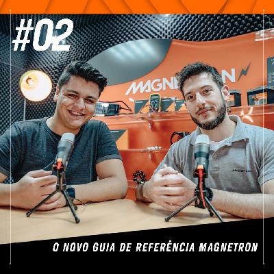 MAG RESPONDE #02 - Guia de Referência Magnetron 2020 feat. André Camlot