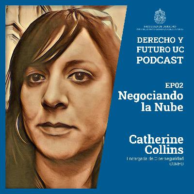 EP02: Negociando la Nube con Catherine Collins