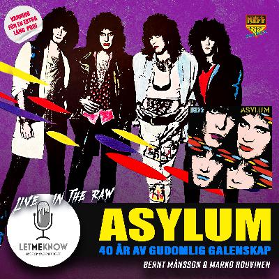 ASYLUM: 40 År av Gudomlig Galenskap