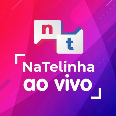 #05 - Família Gretchen em crise + Giovanna Antonelli fora das novelas - NaTelinha ao Vivo #05 - Família Gretchen em crise + Giovanna Antonelli fora das novelas - NaTelinha ao Vivo