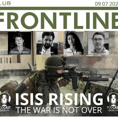 ISIS Returns: The War Is Not Over Yet
