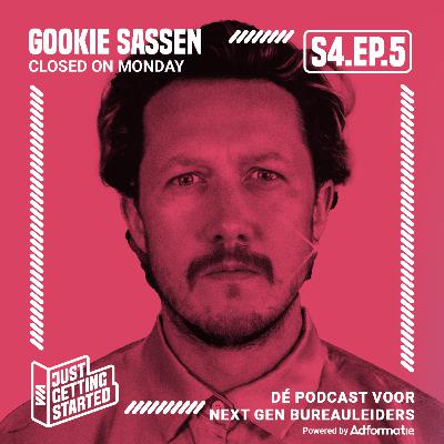 Gookie Sassen van Closed on Monday Gookie Sassen van Closed on Monday