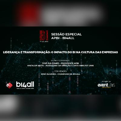 BI 30 Minutos - Sessão Especial 02 - APBI/BI4ALL BI 30 Minutos - Sessão Especial 02 - APBI/BI4ALL