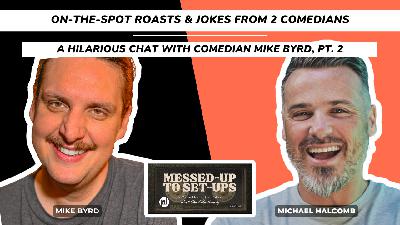 On-The-Spot Roasts & Jokes From 2 Comedians