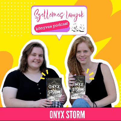 87. rész - Onyx Storm - Ónixvihar // Rebecca Yarros