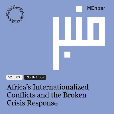 Africa’s Internationalized Conflicts and the Broken Crisis Response