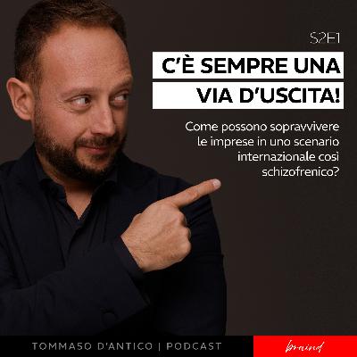 C'è sempre una via d'uscita! C'è sempre una via d'uscita!