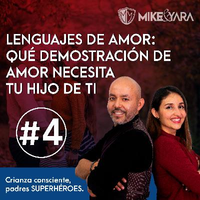LENGUAJES DE AMOR: QUÉ DEMOSTRACIÓN DE AMOR NECESITA TU HIJO DE TI
