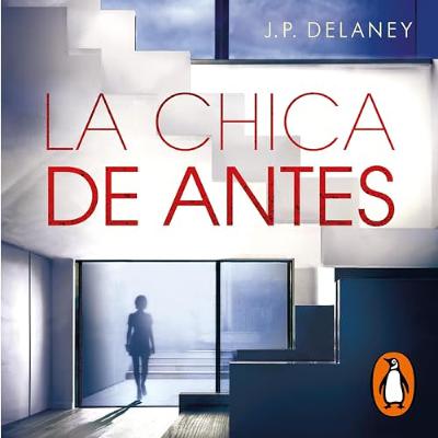 La chica de antes [The Girl Before] (Audiolibro) | Prueba Gratis
