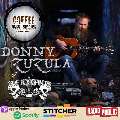 Coffee Over Suicide # 105 - Don Zuzula (The Tosspints)