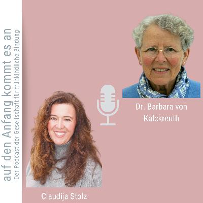#16 Dr. Barbara von Kalckreuth - Im Mismatch mit den eigenen Bedürfnissen und den Bedürfnissen des Kindes. #16 Dr. Barbara von Kalckreuth - Im Mismatch mit den eigenen Bedürfnissen und den Bedürfnissen des Kindes.
