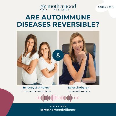 Are Autoimmune Diseases Reversible? w/ Sara Lindgren | Inspire Wellness NEW