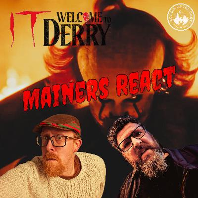 Acadia After Dark Podcast Episode 33: It Welcome to Derry with Nomar Slevik