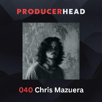 040. Why Slowing Down Might Be the Best Thing You Do for Your Music | feat. Chris Mazuera