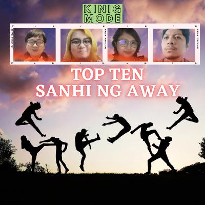 Top 10 Sanhi ng Away