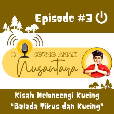 #NS02/18042021 - Kisah Meloncengi Kucing