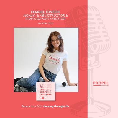 Mariel Dweck: Dancing Through Life