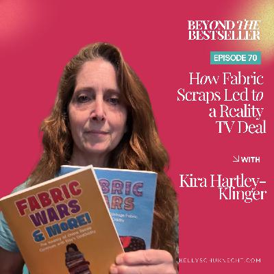 How Fabric Scraps Led to a Reality TV Deal with Kira Hartley-Klinger