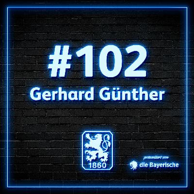 # 102 - Gerhardt Günther