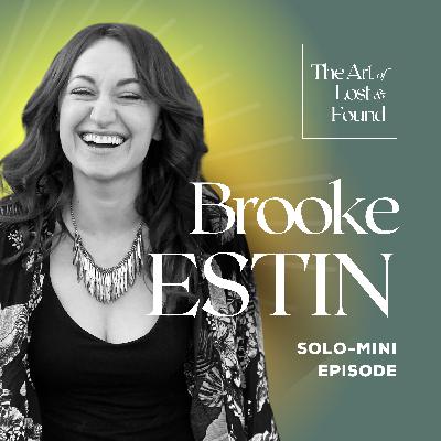#30 Cultivate Love, Abundance and Freedom | Brooke Estin