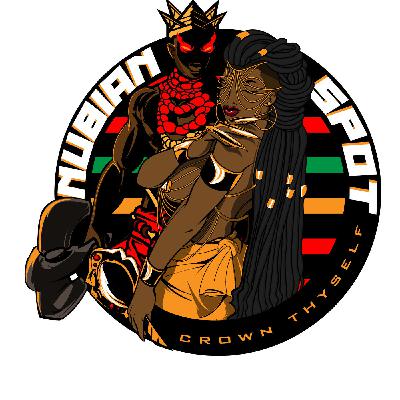The Nubian Spot | Episode 5 The Nubian Spot | Episode 5