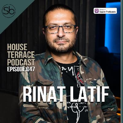 Podcast 47 by Rinat Latif