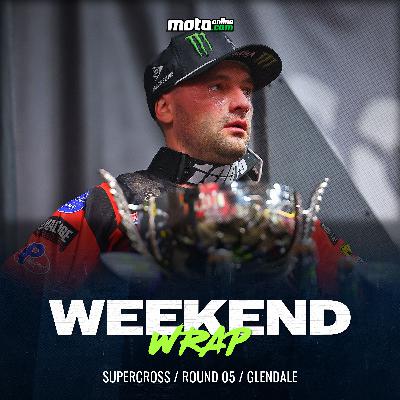 Weekend: 2026 Supercross Rd5 Glendale