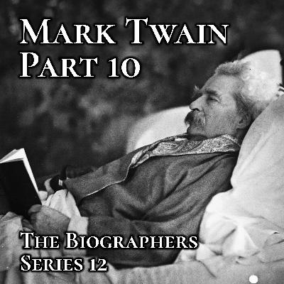 Mark Twain Part 10: No Humor In Heaven
