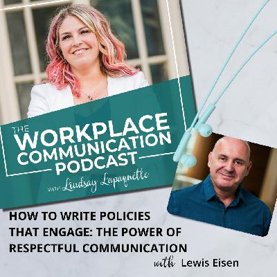 138 - Powerful Policy Writing to Maximize Engagement with Lewis Eisen
