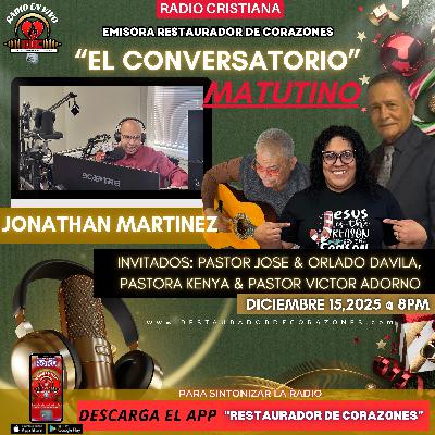 #Matutino Pastor Jose & Orlado Davila, Pastora Kenya & Pastor Victor Adorno (Diciembre 15,2025)