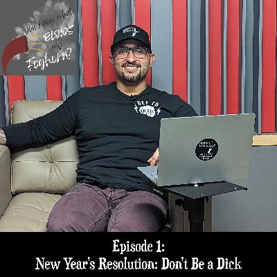 New Year's Resolution: Don't Be a Dick