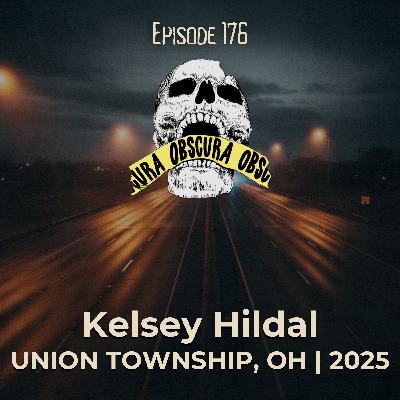 KILLED: Kelsey Hildal | Union Township, Ohio 2025 (Part 2 of 2) KILLED: Kelsey Hildal | Union Township, Ohio 2025 (Part 2 of 2)