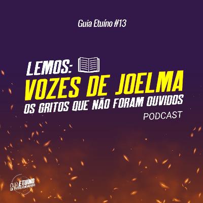 Guia Etuíno #13 Lemos: Vozes do Joelma - Os gritos que não foram ouvidos