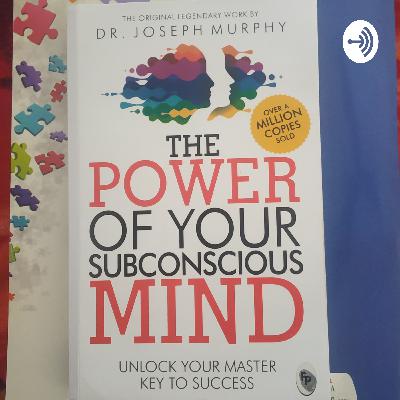 The power of your subconscious mind