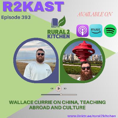 R2Kast 393 – Wallace Currie on China, teaching abroad and culture R2Kast 393 – Wallace Currie on China, teaching abroad and culture