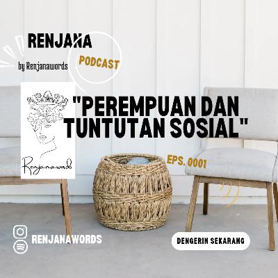PEREMPUAN DAN TUNTUTAN SOSIAL