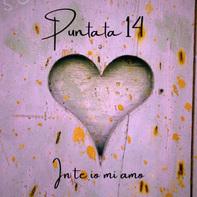14 In te io mi amo