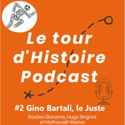 #2 Gino Bartali, le Juste