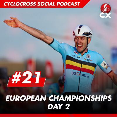 Cyclocross European Championships 2025 Day 2 | Cyclocross Social Podcast #21 Cyclocross European Championships 2025 Day 2 | Cyclocross Social Podcast #21