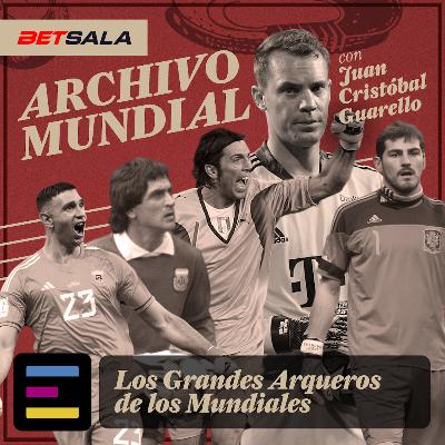 Los Grandes Arqueros de los Mundiales